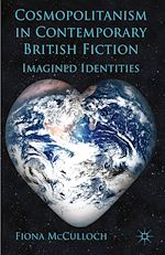 Télécharger le livre :  Cosmopolitanism in Contemporary British Fiction