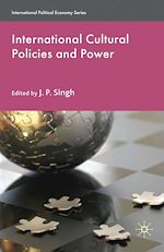 Télécharger le livre :  International Cultural Policies and Power