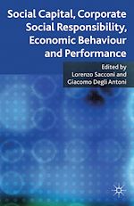 Télécharger le livre :  Social Capital, Corporate Social Responsibility, Economic Behaviour and Performance
