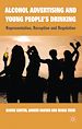 Télécharger le livre :  Alcohol Advertising and Young People's Drinking