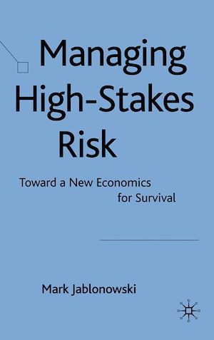 Téléchargez le livre :  Managing High-Stakes Risk