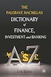 Télécharger le livre :  Dictionary of Finance, Investment and Banking