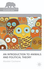 Télécharger le livre :  An Introduction to Animals and Political Theory