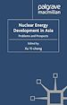 Télécharger le livre :  Nuclear Energy Development in Asia