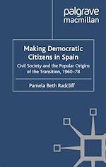 Télécharger le livre :  Making Democratic Citizens in Spain
