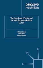 Télécharger le livre :  The Napoleonic Empire and the New European Political Culture