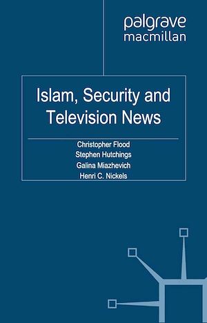 Téléchargez le livre :  Islam, Security and Television News