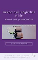 Télécharger le livre :  Memory and Imagination in Film