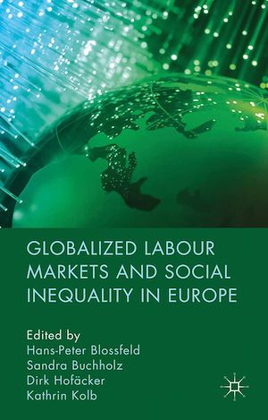 Téléchargez le livre :  Globalized Labour Markets and Social Inequality in Europe