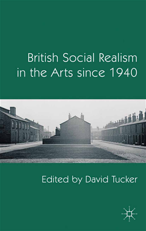 Téléchargez le livre :  British Social Realism in the Arts since 1940