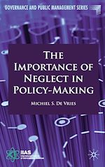 Download this eBook The Importance of Neglect in Policy-Making