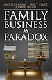 Télécharger le livre :  Family Business as Paradox