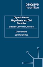 Télécharger le livre :  Olympic Games, Mega-Events and Civil Societies