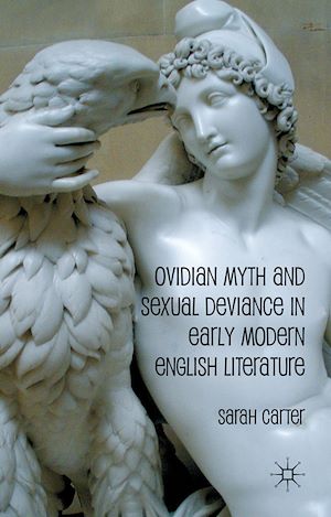 Téléchargez le livre :  Ovidian Myth and Sexual Deviance in Early Modern English Literature