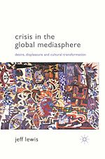 Télécharger le livre :  Crisis in the Global Mediasphere
