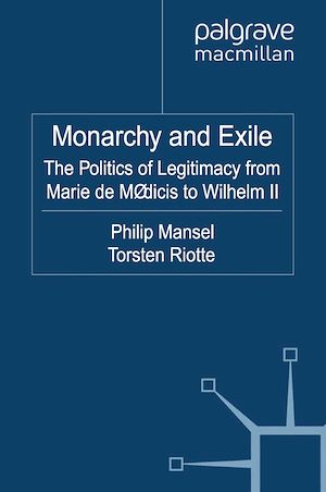 Téléchargez le livre :  Monarchy and Exile