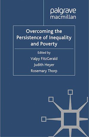 Téléchargez le livre :  Overcoming the Persistence of Inequality and Poverty