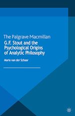 Télécharger le livre :  G.F. Stout and the Psychological Origins of Analytic Philosophy