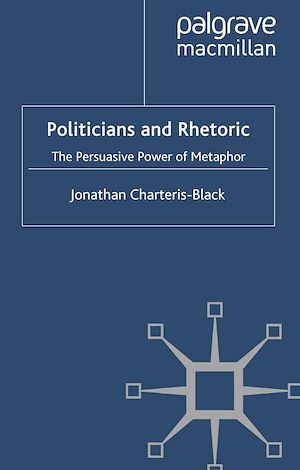 Téléchargez le livre :  Politicians and Rhetoric