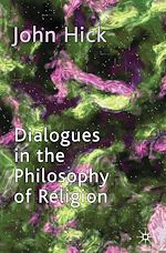 Télécharger le livre :  Dialogues in the Philosophy of Religion