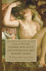 Télécharger le livre :  Gender, Sexuality, and Syphilis in Early Modern Venice