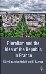 Télécharger le livre :  Pluralism and the Idea of the Republic in France