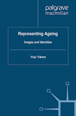 Téléchargez le livre :  Representing Ageing