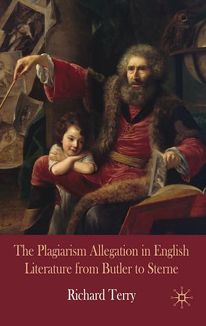 Téléchargez le livre :  The Plagiarism Allegation in English Literature from Butler to Sterne