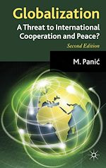 Télécharger le livre :  Globalization: A Threat to International Cooperation and Peace?