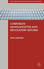 Télécharger le livre :  Corporate Manslaughter and Regulatory Reform