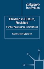 Télécharger le livre :  Children in Culture, Revisited