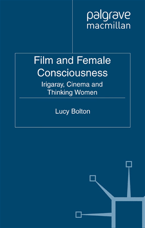 Téléchargez le livre :  Film and Female Consciousness