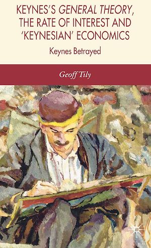 Téléchargez le livre :  Keynes's General Theory, the Rate of Interest and Keynesian' Economics