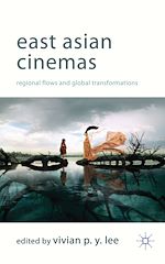 Télécharger le livre :  East Asian Cinemas