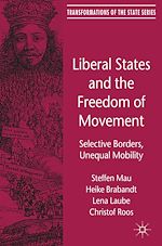 Télécharger le livre :  Liberal States and the Freedom of Movement