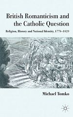 Télécharger le livre :  British Romanticism and the Catholic Question