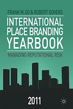 Télécharger le livre :  International Place Branding Yearbook 2011