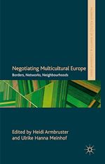 Télécharger le livre :  Negotiating Multicultural Europe