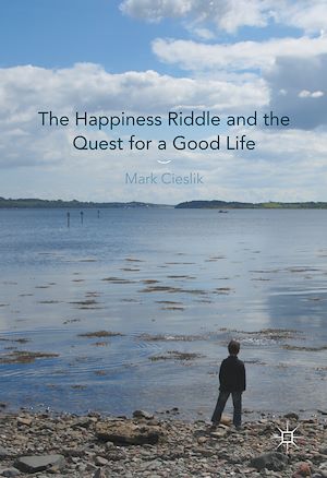 Téléchargez le livre :  The Happiness Riddle and the Quest for a Good Life