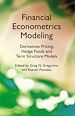 Télécharger le livre :  Financial Econometrics Modeling: Derivatives Pricing, Hedge Funds and Term Structure Models