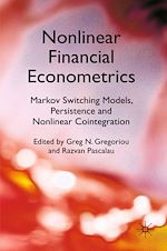 Télécharger le livre :  Nonlinear Financial Econometrics: Markov Switching Models, Persistence and Nonlinear Cointegration