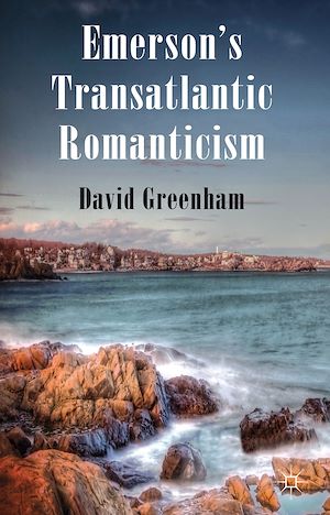 Téléchargez le livre :  Emerson's Transatlantic Romanticism