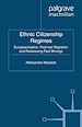 Télécharger le livre :  Ethnic Citizenship Regimes