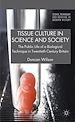 Télécharger le livre :  Tissue Culture in Science and Society