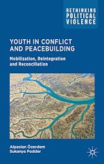 Download this eBook Youth in Conflict and Peacebuilding