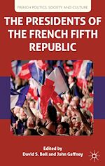 Télécharger le livre :  The Presidents of the French Fifth Republic