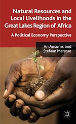 Télécharger le livre :  Natural Resources and Local Livelihoods in the Great Lakes Region of Africa