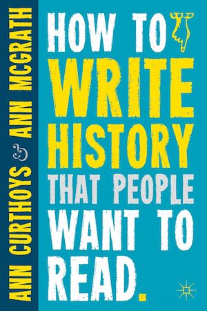 Téléchargez le livre :  How to Write History that People Want to Read