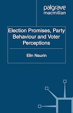 Download this eBook Election Promises, Party Behaviour and Voter Perceptions