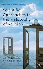 Télécharger le livre :  Scientific Approaches to the Philosophy of Religion